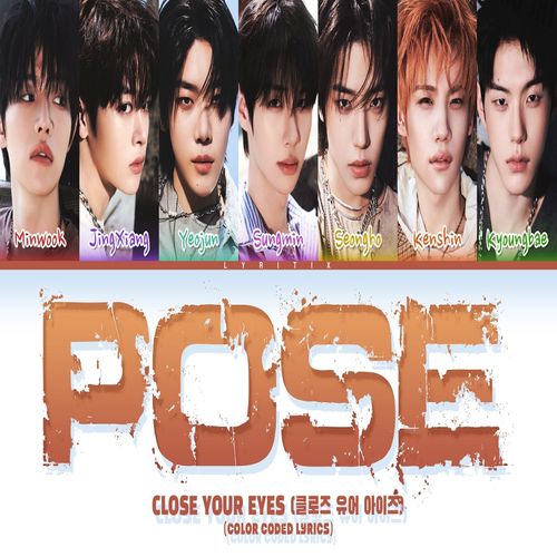 دانلود آهنگ Pose از CLOSE YOUR EYES