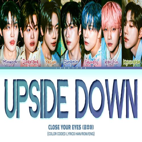 دانلود آهنگ Upside Down از CLOSE YOUR EYES