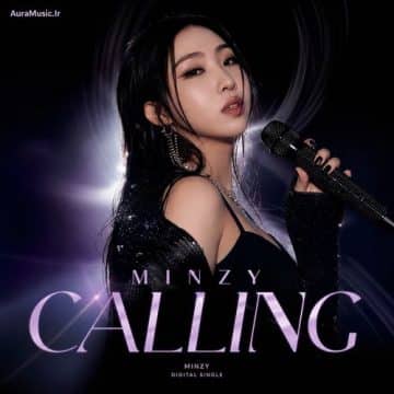 دانلود آهنگ Calling از MINZY