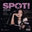 دانلود آهنگ SPOT از JENNIE